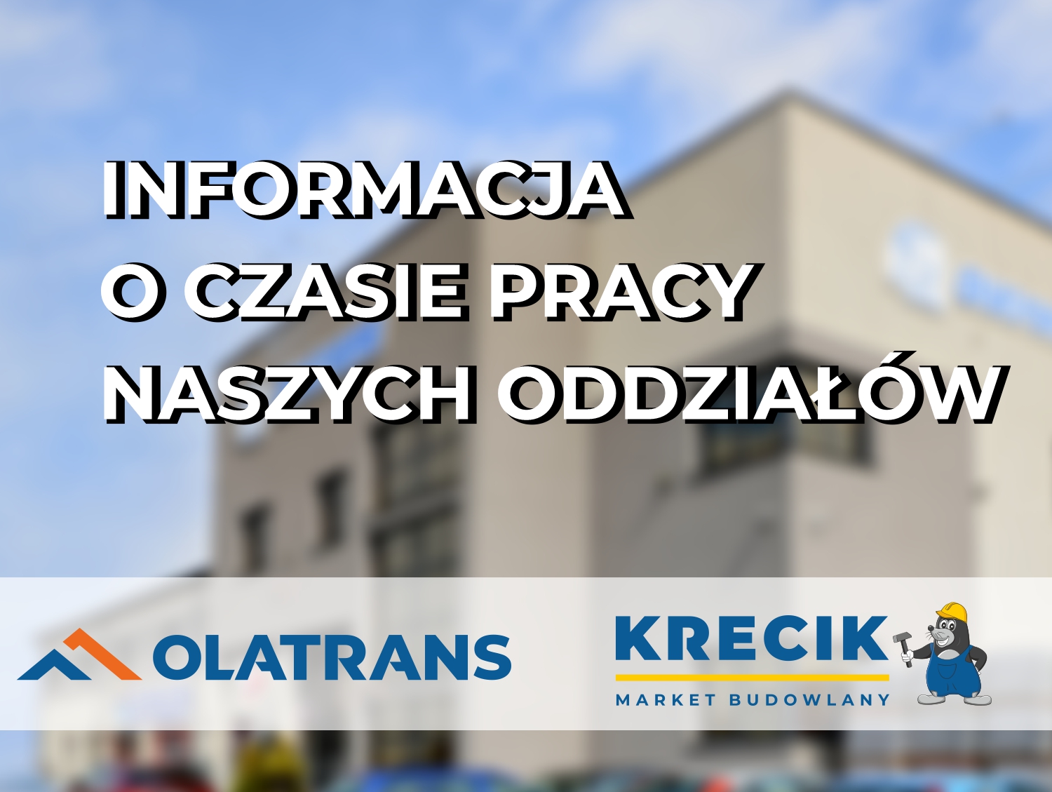 Informacja o czasie pracy naszych oddziałów